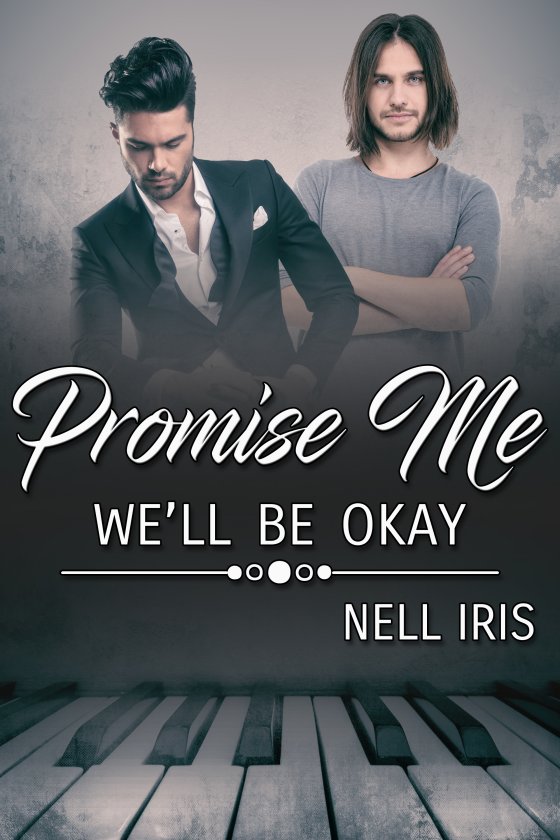 Promise Me We'll Be Okay Nell Iris