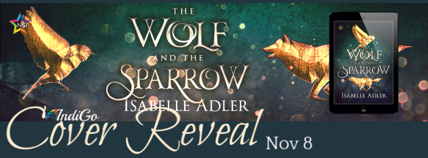 Cover Reveal: The Wolf and the Sparrow by Isabelle Adler