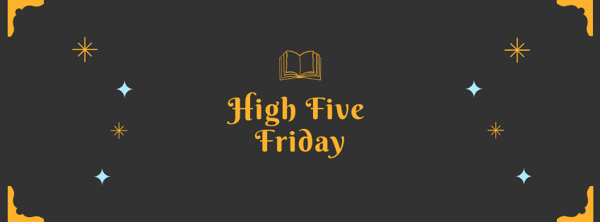 High Five Friday: September 2022