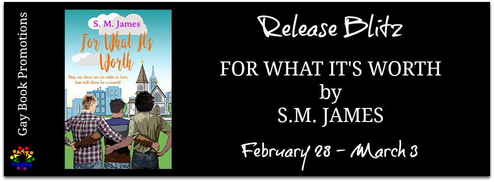 Release Blitz, Review & Giveaway: For What It’s Worth by S.M. James