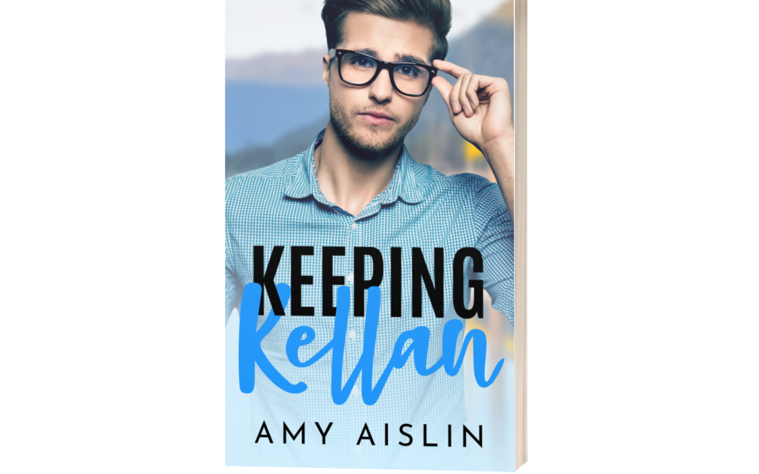 Keeping Him #2: Keeping Kellan